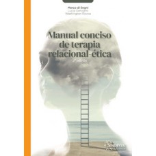 Manual conciso de terapia relacional-ética 2ª edição