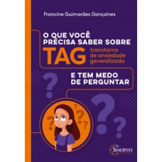 O que você precisa saber sobre TAG e tem medo de perguntar