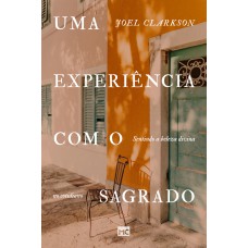 Uma experiência com o sagrado