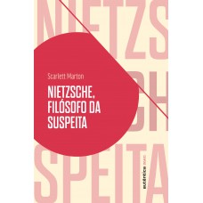 Nietzsche, filósofo da suspeita