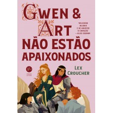 Gwen e Art não estão apaixonados