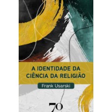 A identidade da ciência da religião