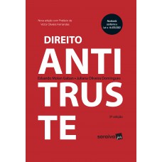 Direito Antitruste - 5ª Edição 2024