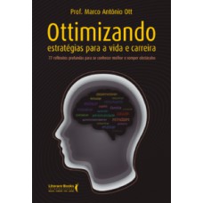 Ottimizando estratégias para a vida e carreira