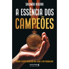 A essência dos campeões