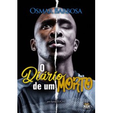 O Diário de um Morto O Diário de um Morto