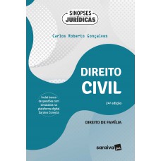 Coleção Sinopses Jurídicas-Direito Civil-Direito de Família - 24ª Edição 2024