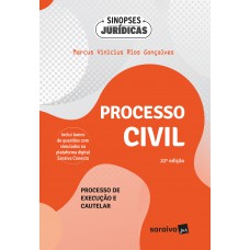 Processo Civil - Processo de Execução e Cautelar - Coleção Sinopses Jurídicas - 22ª Edição 2024