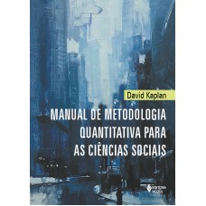 Manual de metodologia quantitativa para as Ciências Sociais