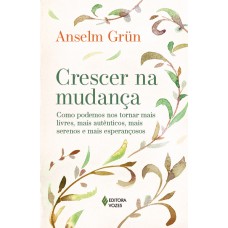 Crescer na mudança