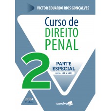 Curso de Direito Penal - Parte Especial Vol.2 - 8ª Edição 2024