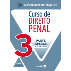 Curso de Direito Penal: Parte Especial Vol.3 - 5ª Edição 2024