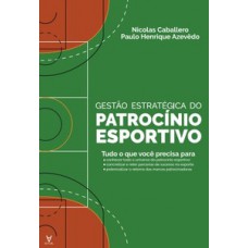 Gestão estratégica do patrocínio esportivo