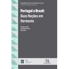 Portugal e Brasil: duas nações em harmonia