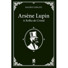 Arsène Lupin e a Rolha De Cristal