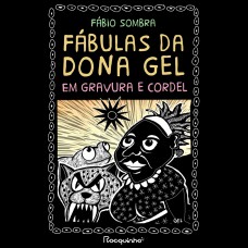 Fábulas da Dona Gel