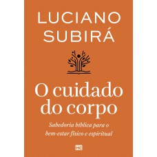 O cuidado do corpo