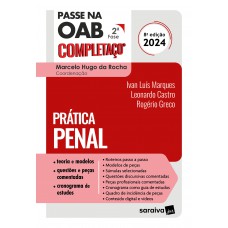 Passe na OAB 2ª Fase - Completaço - Prática Penal - 8ª Edição 2024