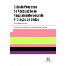 Guia do processo de adequação ao regulamento geral de proteção de dados