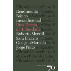 Rendimento básico incondicional: uma defesa da liberdade