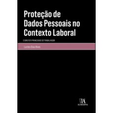 Proteção de dados pessoais no contexto laboral