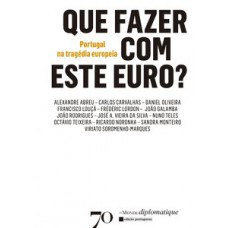 Que fazer com este euro?