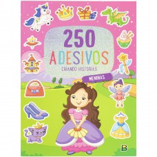 250 Adesivos - Criando Histórias: Meninas