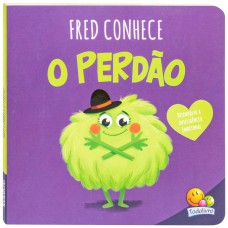 Conhecendo emoções: Fred conhece o perdão