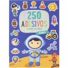 250 Adesivos - Criando Histórias: Meninos