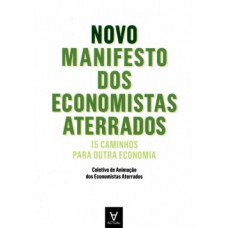 Novo manifesto dos economistas aterrados