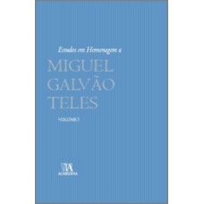 Estudos em homenagem a Miguel Galvão Teles 