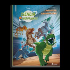 Ciência em Quadrinhos - A Era dos Dinossauros - Volume 1