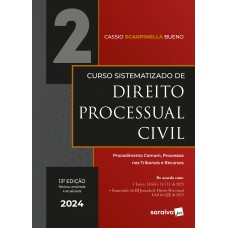 Curso Sistematizado de Direito Processual Civil Vol.2 - 13ª Edição 2024