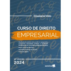 Curso De Direito Empresarial - 12ª edição 2024