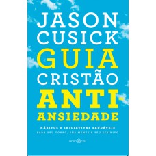 Guia cristão antiansiedade