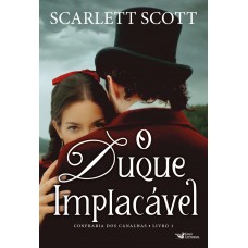 O duque implacável – Romance histórico vitoriano