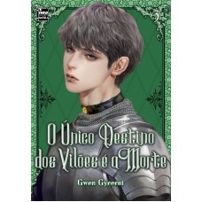 O único Destino dos Vilões é a Morte: Livro 3 de 5