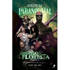 Ordem Paranormal Vol. 2 — O Segredo na Floresta, parte 1