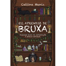 Eu, aprendiz de bruxa