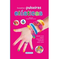 Acessórios e pulseiras elásticas