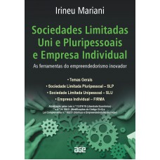 Sociedades Limitadas Uni e Pluripessoais e Empresa Individual