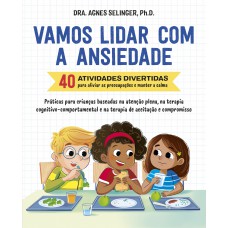 Vamos lidar com a ansiedade