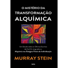 O mistério da transformação alquímica