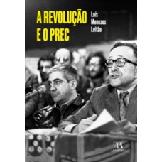 A Revolução e o PREC