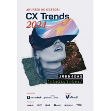 CX Trends 2024 - Anuário do Gestor