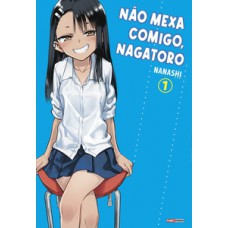 Não mexa comigo, nagotoro 01