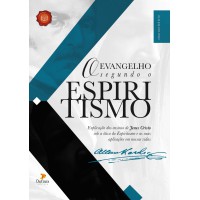O Evangelho segundo o Espiritismo O Evangelho segundo o Espiritismo