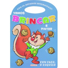 Vamos brincar e pintar - com paco o esquilo