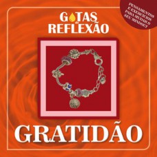 Gotas de reflexão - Gratidão