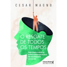 O resgate de todos os tempos